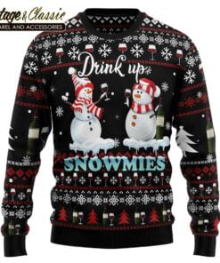 Drink up Wine Snowmies Ugly Christmas Sweater Xmas Sweatshirt front