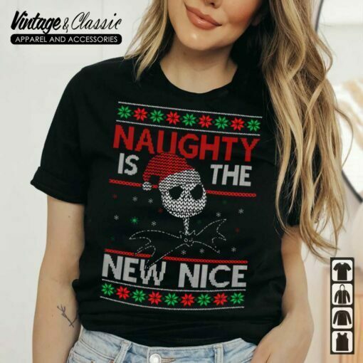 The Nightmare Before Ugly Christmas, Naughty Is The New Nice Shirt