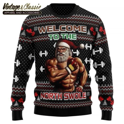 Welcome To The North Swole Ugly Christmas Sweater, Xmas Sweatshirt