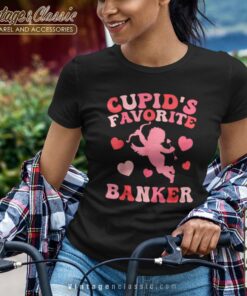 Cupids Favorite Banker Valentine Shirt