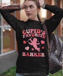 Cupids Favorite Banker Valentine Sweatshirt