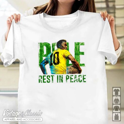 RIP Pele The King Of Football Shirt, Pele 1940–2022 Legend Shirt