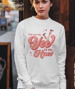 You Are The Yee To My Haw Cowgirl Valentine Day Longsleeves