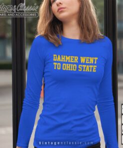 Dahmer Went To Ohio State Longsleeves