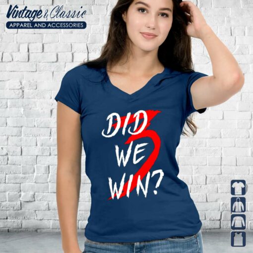 Did We Win Tshirt, Damar Hamlin Shirt