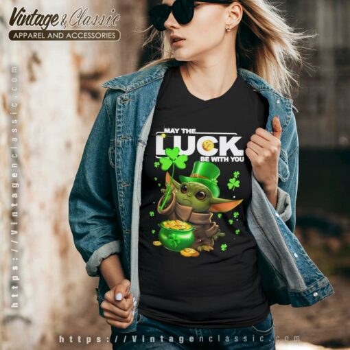 Baby Yoda May The Luck Be With You St Patricks Day Shirt