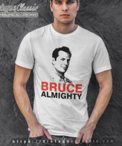 Bruce Willis Bruce Almighty Shirt Bruce Willis Shirt