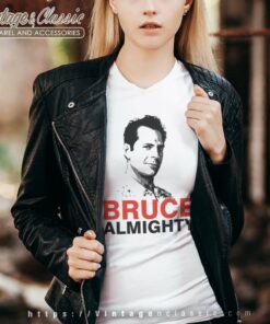 Bruce Willis Bruce Almighty Shirt Bruce Willis Vneck