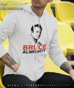 Bruce Willis Bruce Almighty Shirt Bruce Willis Zips Hoodie