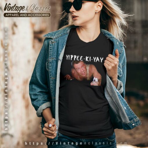 Die Hard Yippee Ki Yay Shirt – Bruce Willis t-shirt