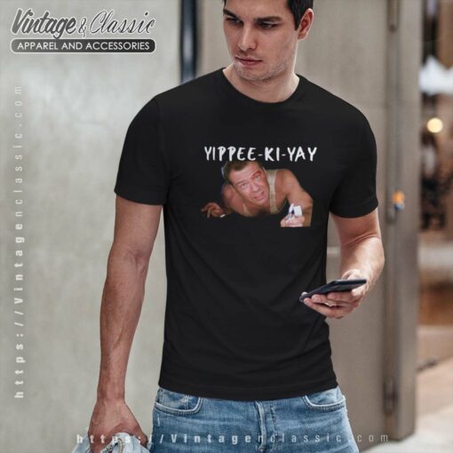 Die Hard Yippee Ki Yay Shirt – Bruce Willis t-shirt