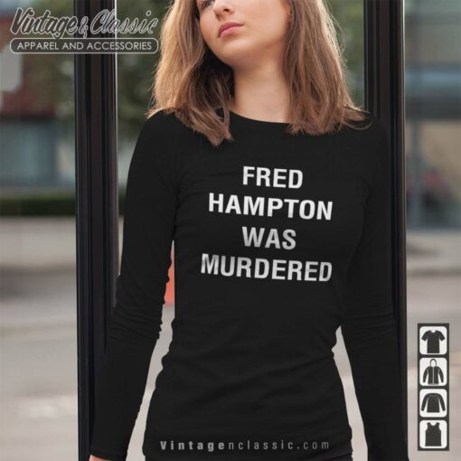 Fred Hampton Was Murdered Hoodie