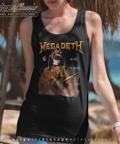 Megadeth Shirt So Far So Good So What Nuclear tanktop
