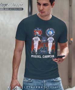 Miguel Cabrera 500 Home Run 3000 Hits Signature shirt