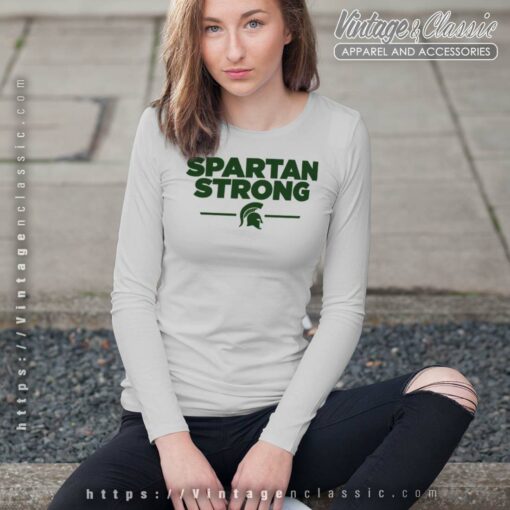 Spartan Strong Shirt, MSU Stay Safe Shirt
