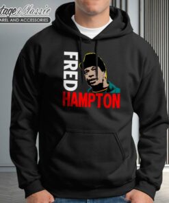 You People Akbar Fred Hampton Was Murdered Hoodie