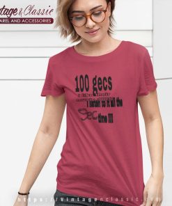 100 Gecs I Listen All The Time Tshirt Women