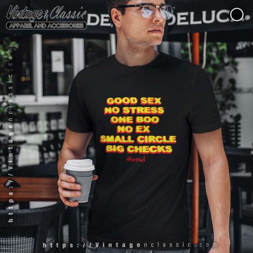 4Hunnid Good Sex No Stress Shirt