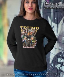 Donald Trump Political Motorcycle Sweetshirt