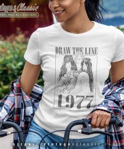 Draw the Line 1977 Shirt Gift for Aerosmith Fans Women T shirt