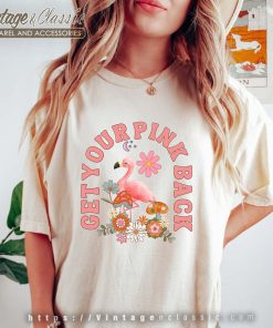 Flamingo Get Your Pink Back Shirt, Happy Mother’s Day