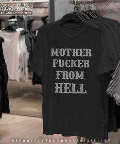 Hells Angels Mother Fcker From Hell Store T shirt