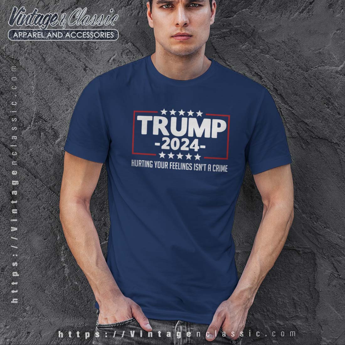 Hurting Your Feelings Isnt A Crime Trump 2024 Shirt - Vintagenclassic Tee