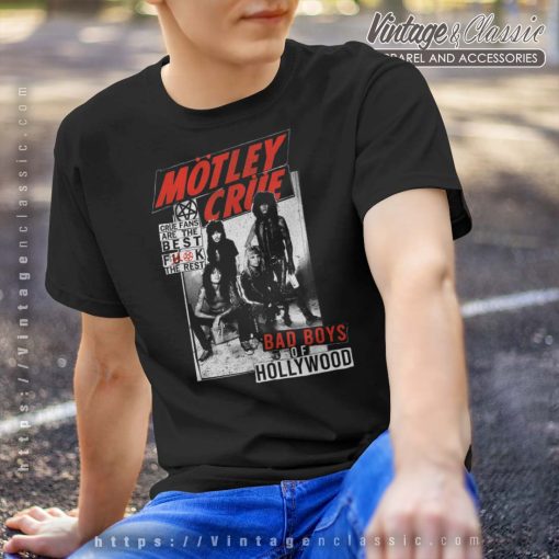Motley Crue Bad Boys Of Hollywood Shirt