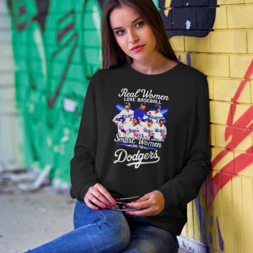 Real Women Love Baseball Smart Women Love The Dodgers Shirt