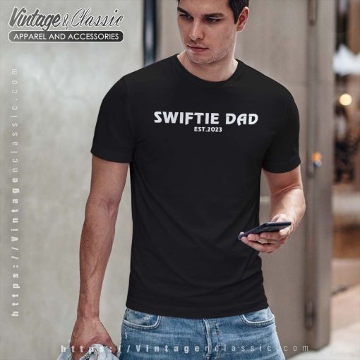 Swiftie Daddy Music Lover Gift, Swiftie Dad Shirt