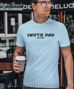 Swiftie Daddy Music Lover Gift Swiftie Dad Tshirt