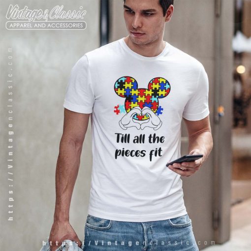 Mickey Till All The Pieces Fit Autism Shirt