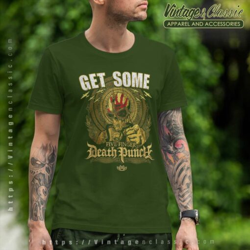 5FDP Get Some Shirt