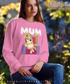 Bluey Chilli Mum Dogs Gift For Mom Sweatshirt