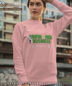 Boston Celtics Unfinished Business Shirt Sweatshirt