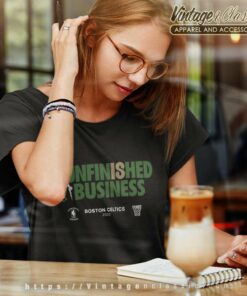 Boston Celtics Unfinished Business Shirt Women TShirt