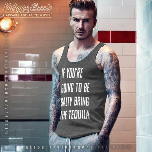 Bring The Tequila Funny Shirt