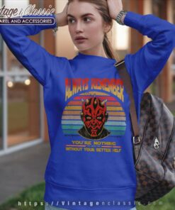Darth Maul Always Remember Shirt Retro Star Wars Sweatshirt