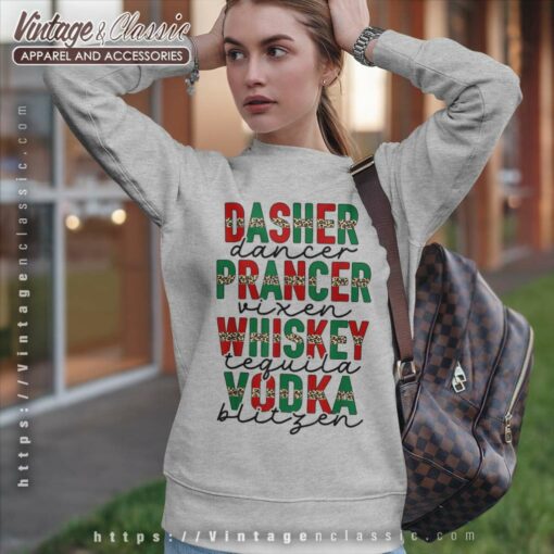Dasher Prancer Whiskey Vodka Shirt