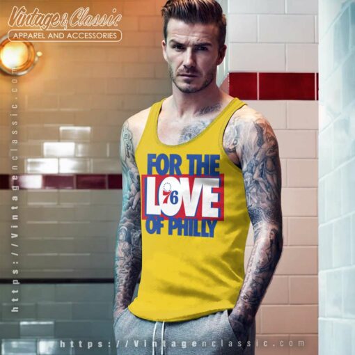 For The Love Of Philly Shirt, Philadenphia 76ers Shirt