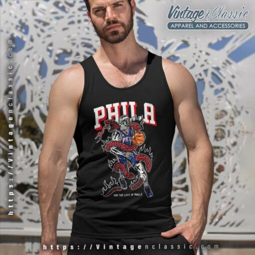 For The Love of Philly Snake Philadelphia 76ers Shirt