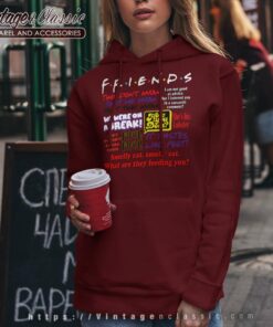 Friends Tv Show Quotes Hoodie