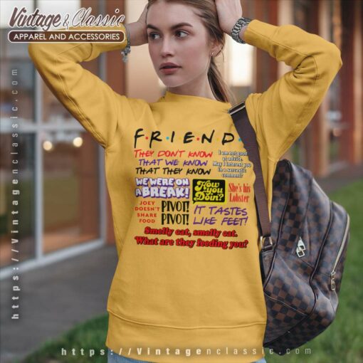 Friends TV Show Quotes Shirt