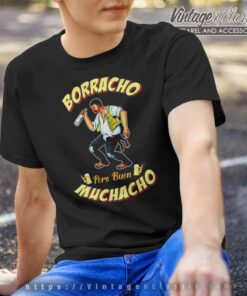 Funny Mexican Shirt Borracho Pero Buen Muchacho T Shirt