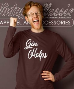 Gin Helps Funny Long Sleeve Tee