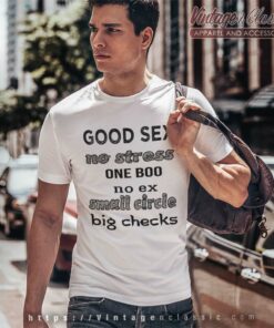 Good Sex No Stress One Boo T Shirt