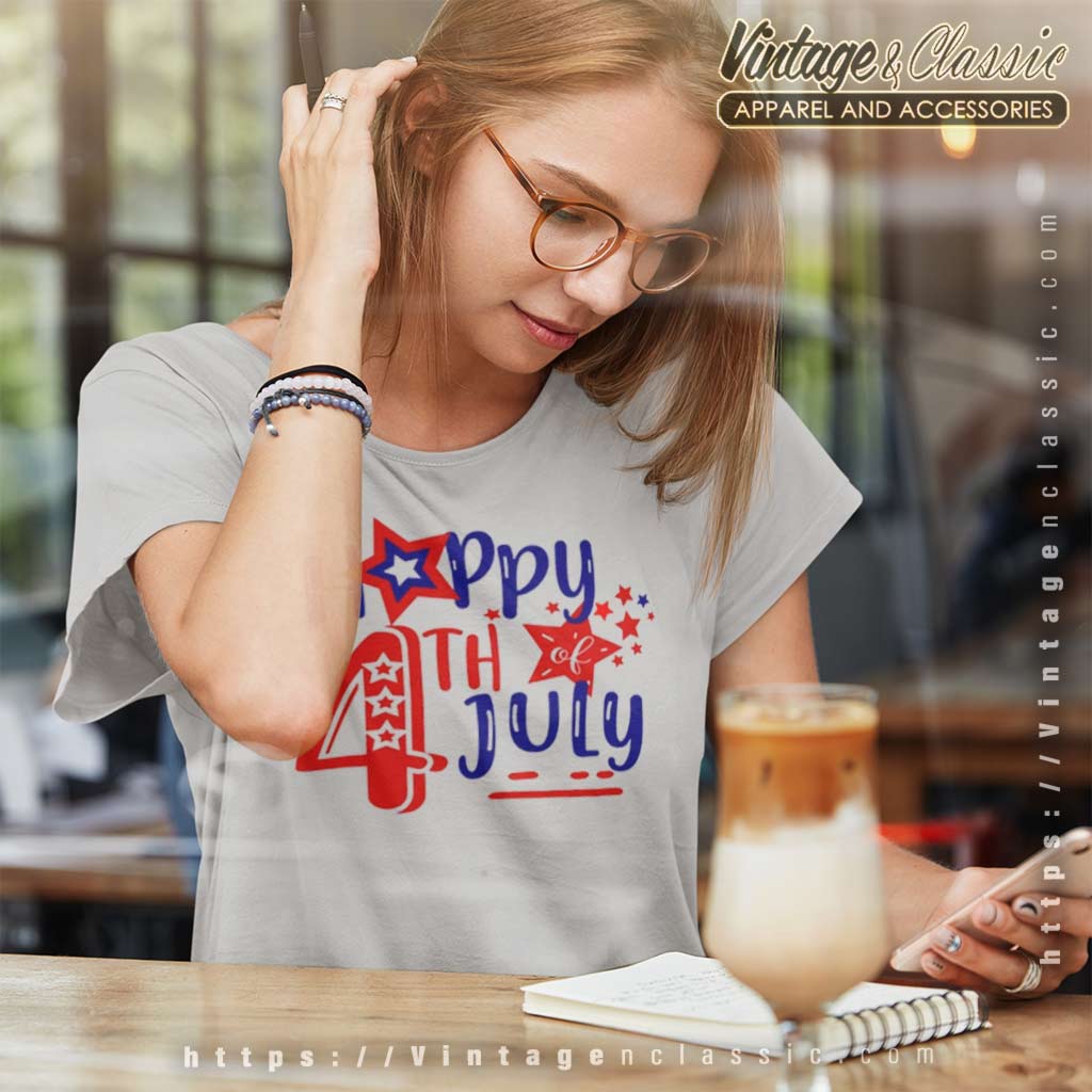 Happy 4th Of July Shirt, Independence Day Tshirt - Vintagenclassic Tee