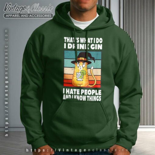 I Drink Gin I Hate People Shirt