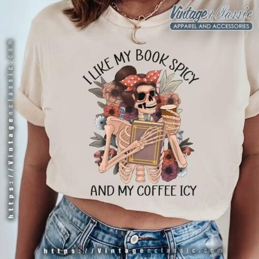 I Like My Books Spicy Girl Shirt