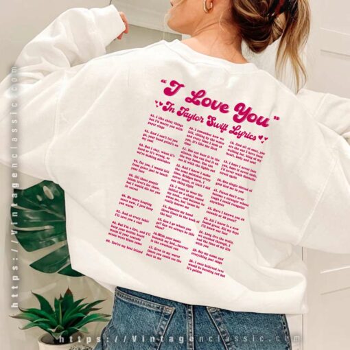 I Love You Lyrics, Gift For Swiftie Shirt